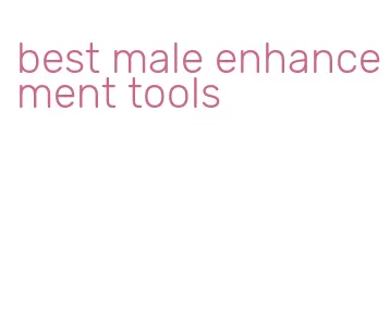 best male enhancement tools