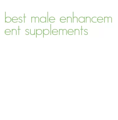 best male enhancement supplements