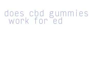 does cbd gummies work for ed