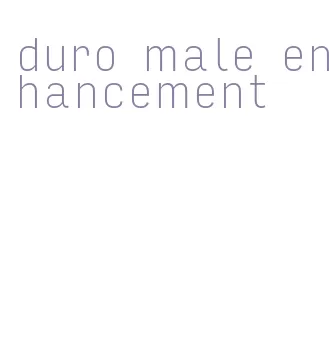 duro male enhancement