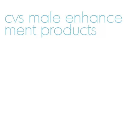 cvs male enhancement products