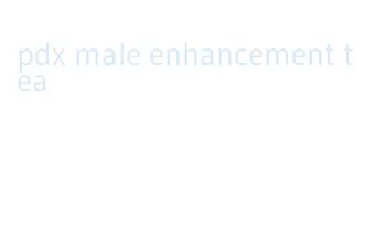 pdx male enhancement tea