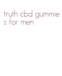 truth cbd gummies for men
